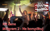 Hit dana radija Svet Plus: Miligram 2 - Ne komplikuj (Video)